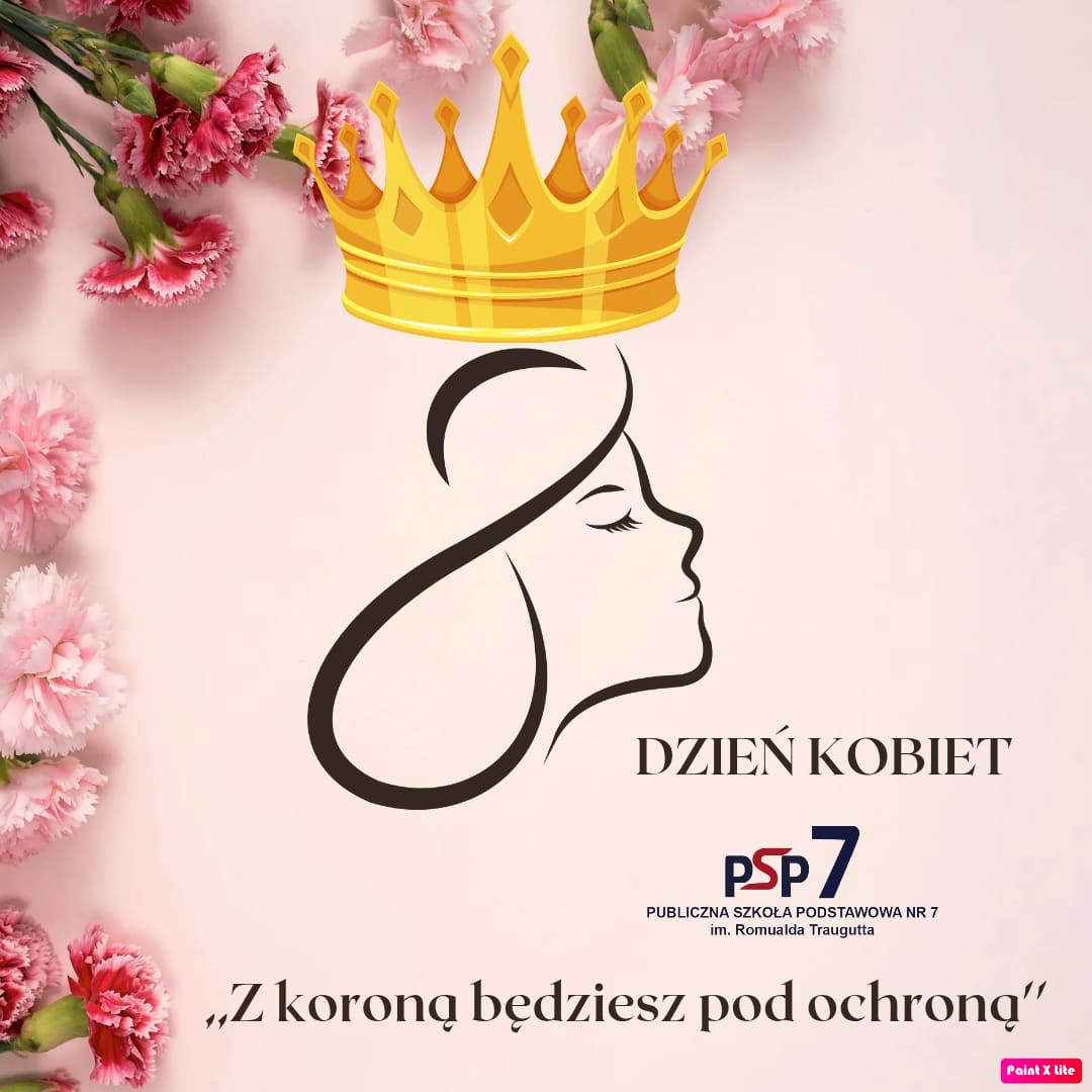 Dzień Kobiet - Z koroną będziesz pod ochroną