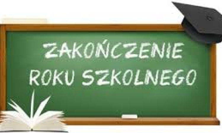 Zakończenie roku szkolnego  2024/2025