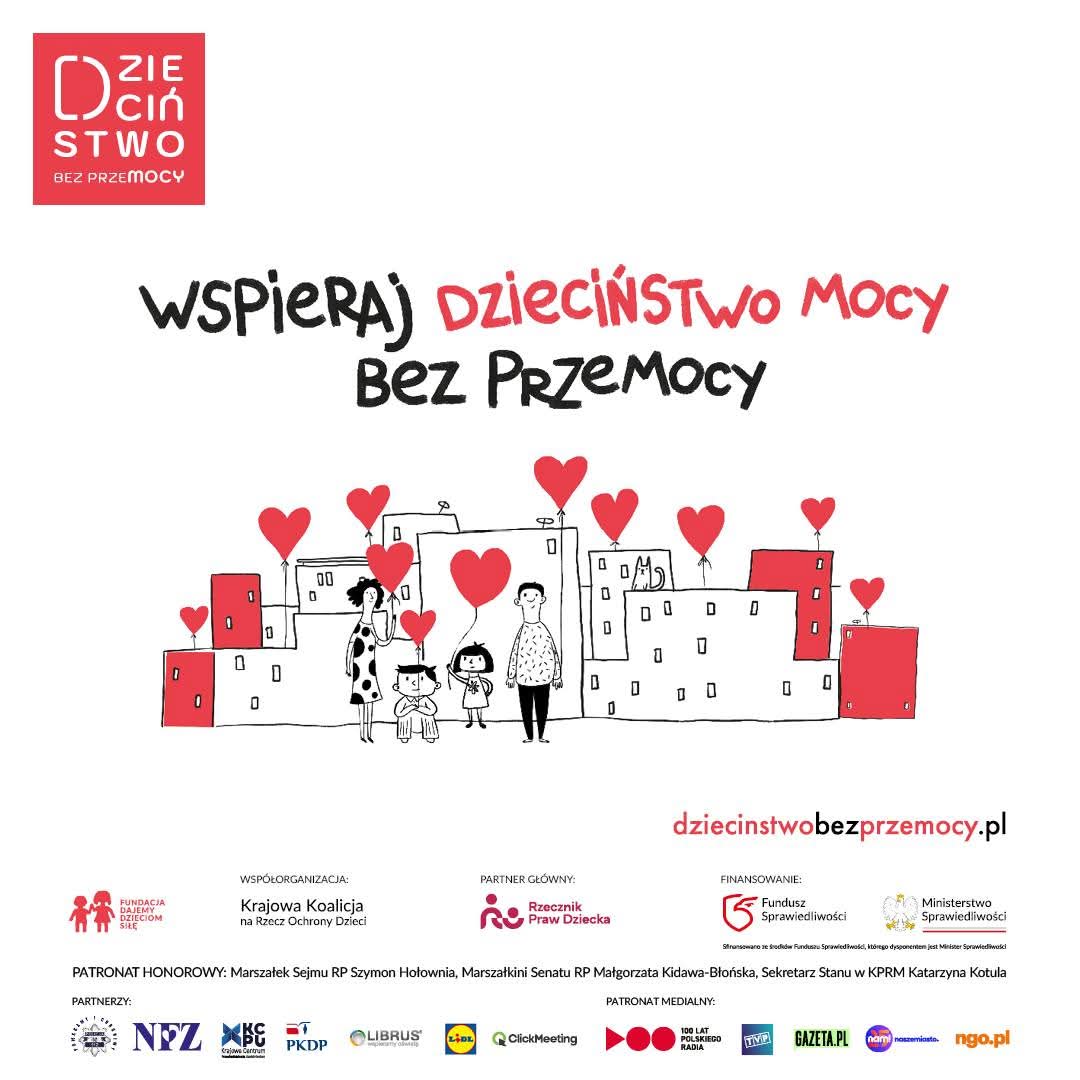 &quot;Wspieraj dzieciństwo mocy bez przemocy&quot;