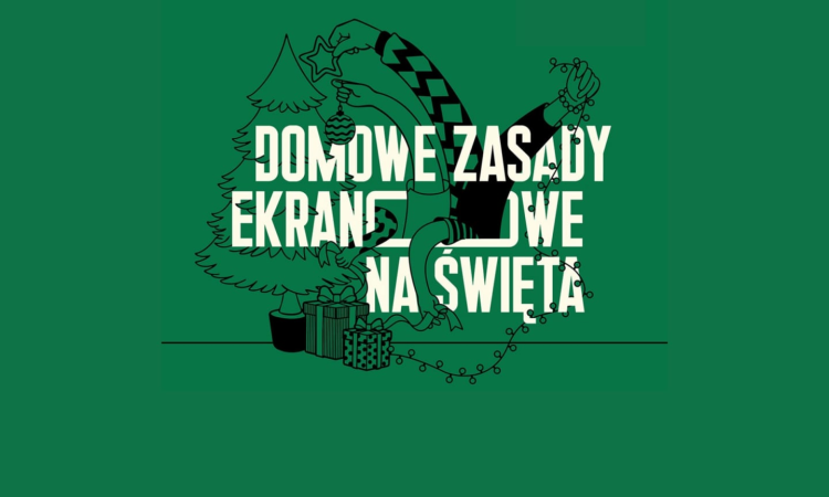 Domowe zasady ekranowe na święta